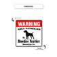Warning Area Patrolled By Border Terrier Sign Dimension