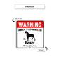 Warning Area Patrolled By Boxer Square Sign Dimension