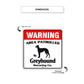 Warning Area Patrolled By Greyhound Sign Dimension