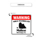 Warning Area Patrolled By Maltese Square Sign Dimension
