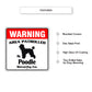 Warning Area Patrolled By Poodle Square Sign Features 