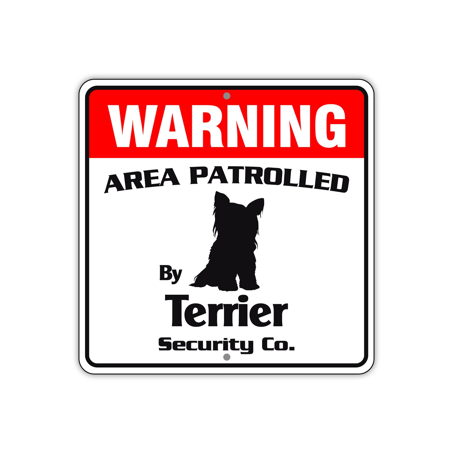 Warning Area Patrolled By Terrier Sign