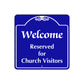 Welcome Reserved for Church Visitors Square Sign Plate (Blue)