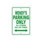 Wendy's Name Parking Only All Others Will Be Towed Metal Sign Plate