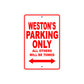 Weston's Name Parking Only All Others Will Be Towed Metal Sign Plate