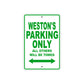 Weston's Name Parking Only All Others Will Be Towed Sign Plate