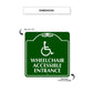 Wheelchair Accessible Entrance Square Metal Aluminum Sign 