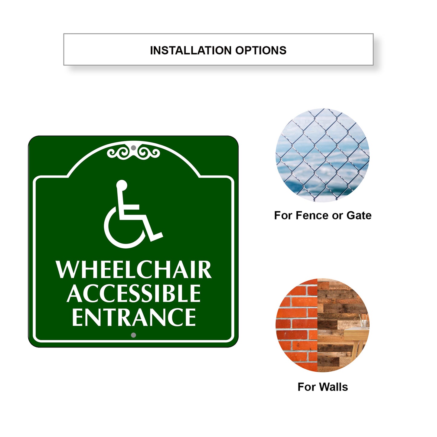 Wheelchair Accessible Entrance Square Metal Sign Installation Option