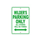 Wilder's Name Parking Only All Others Will Be Towed Sign Plate
