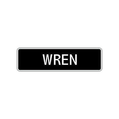 Wren Street Metal Sign  