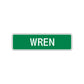 Wren Street Sign Plate