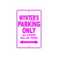 Wynter's Name Parking Only All Others Will Be Towed Sign