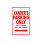 Xander's Name Parking Only All Others Will Be Towed Metal Sign Plate
