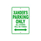 Xander's Name Parking Only All Others Will Be Towed Sign Plate