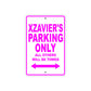 Xzavier's Name Parking Only All Others Will Be Towed Metal Sign  