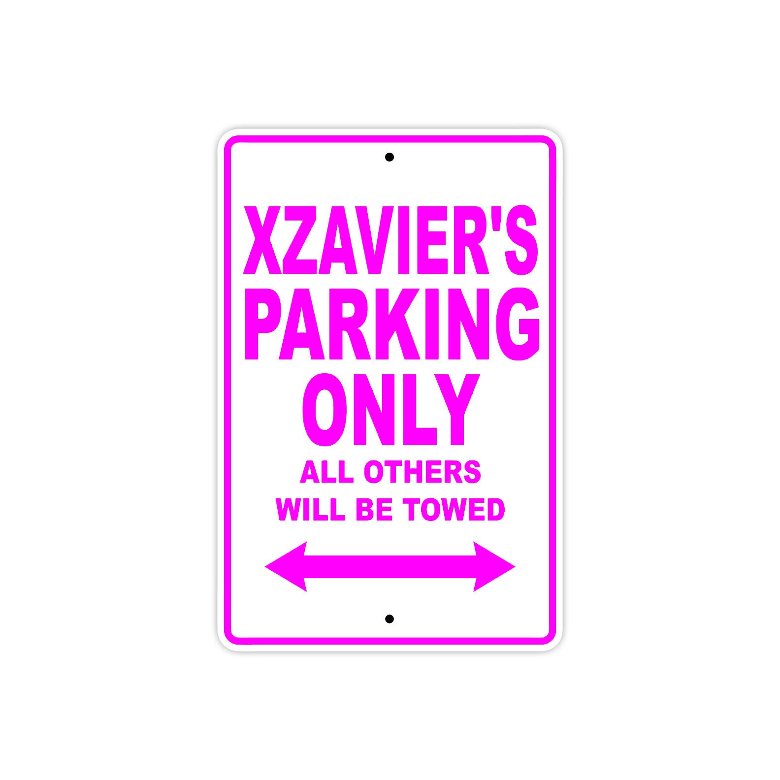 Xzavier's Name Parking Only All Others Will Be Towed Metal Sign  