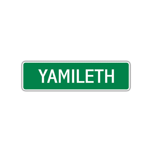 Yamileth Street Sign 