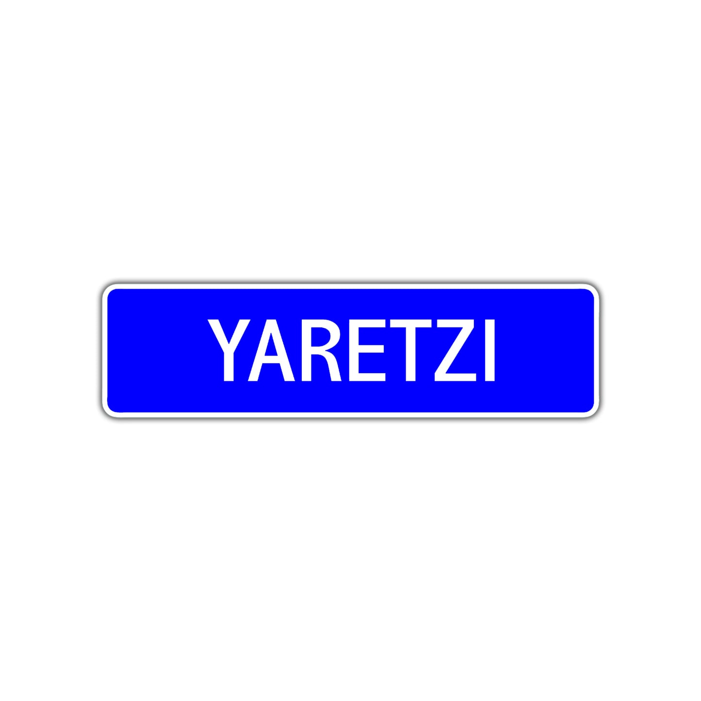 Yaretzi Street Metal Sign Plate