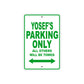 Yosef's Name Parking Only All Others Will Be Towed Sign Plate