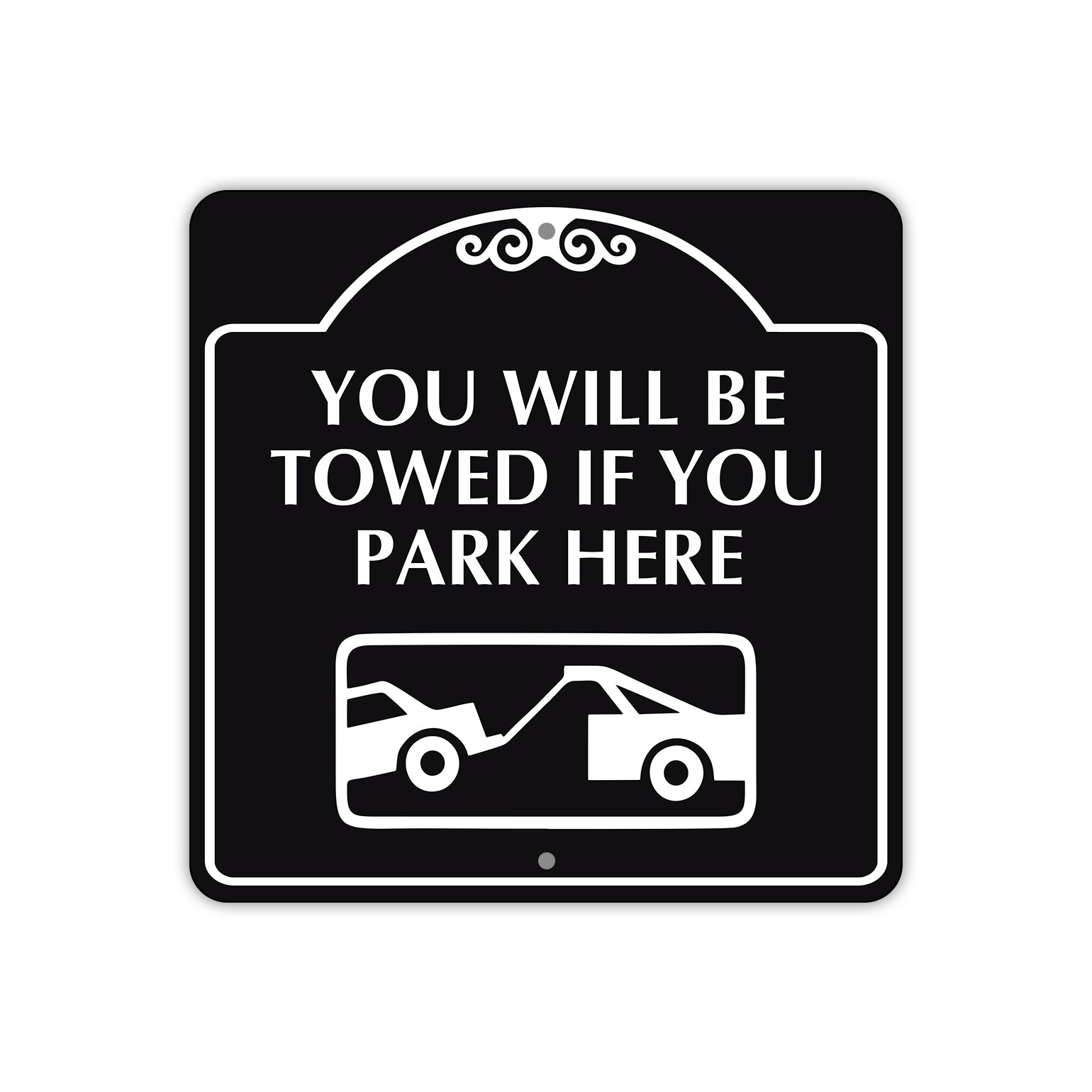 You Will Be Towed if You Park Here Square Metal Sign Plate 