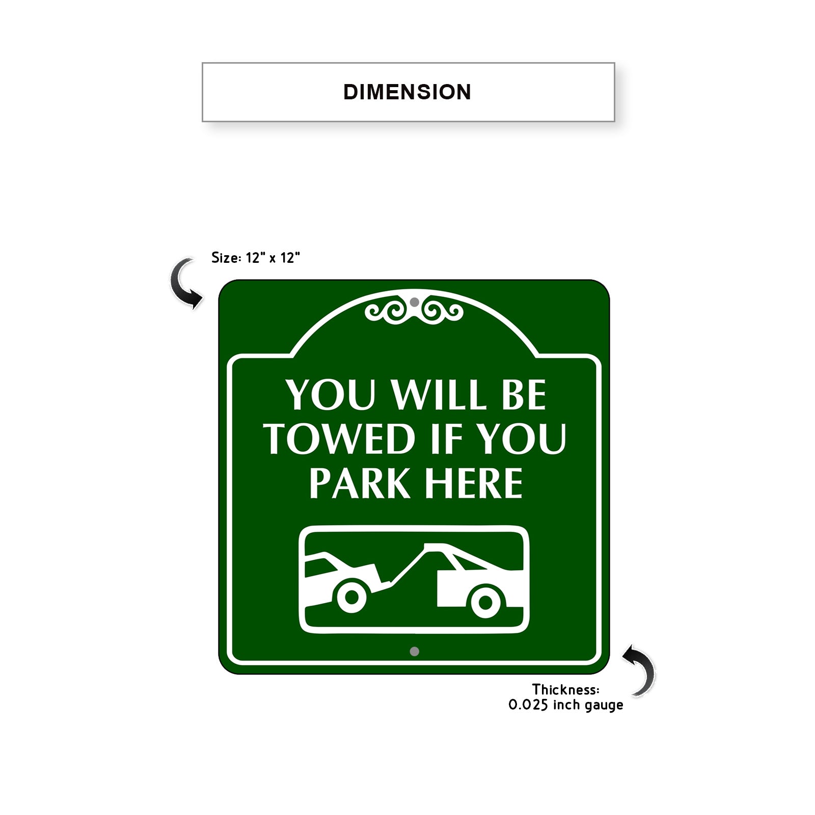 You Will Be Towed if You Park Here Square Metal Sign Plate Dimension