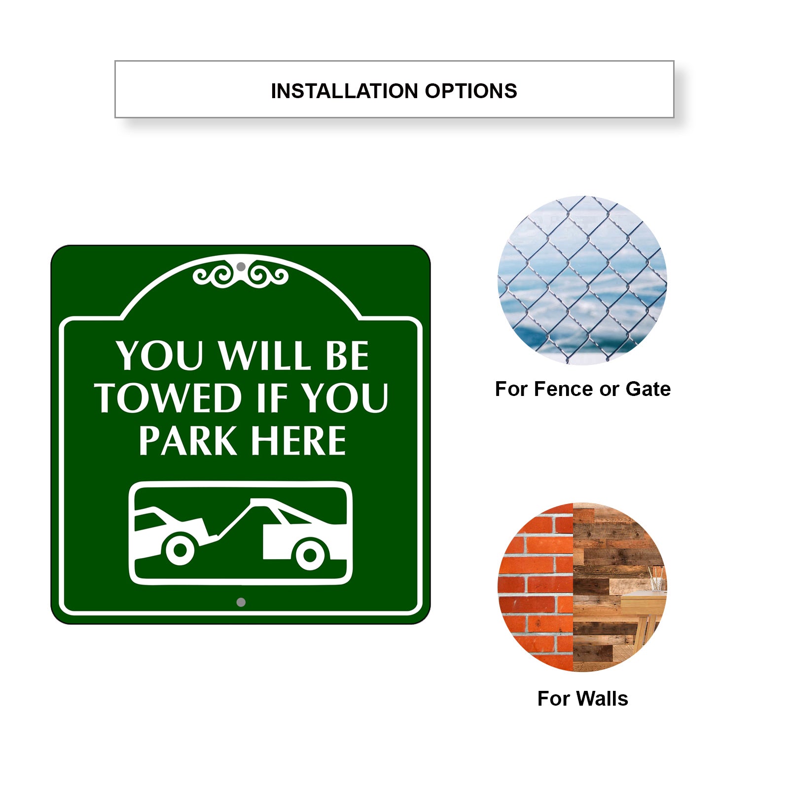 You Will Be Towed if You Park Here Square Metal Sign Plate Installation Options