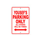 Yousef's Name Parking Only All Others Will Be Towed Metal Sign Plate