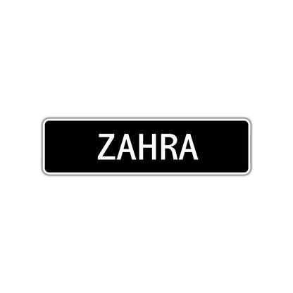 Zahra Street Metal Sign