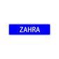 Zahra Street Metal Sign Plate
