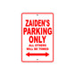 Zaiden's Name Parking Only All Others Will Be Towed Metal Sign Plate