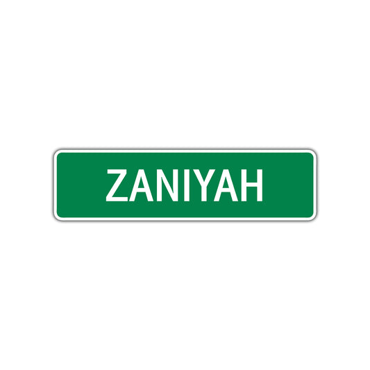 Zaniyah Street Sign