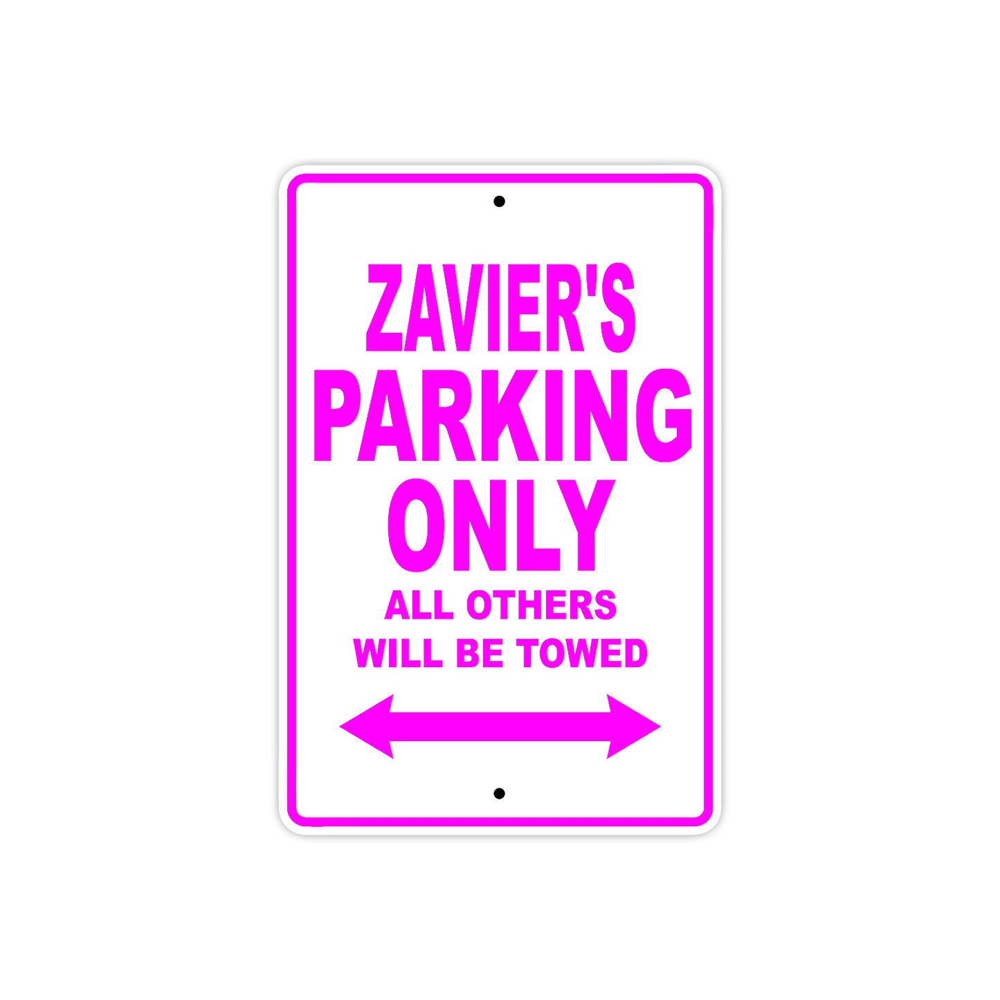 Zavier's Name Parking Only All Others Will Be Towed Metal Sign 