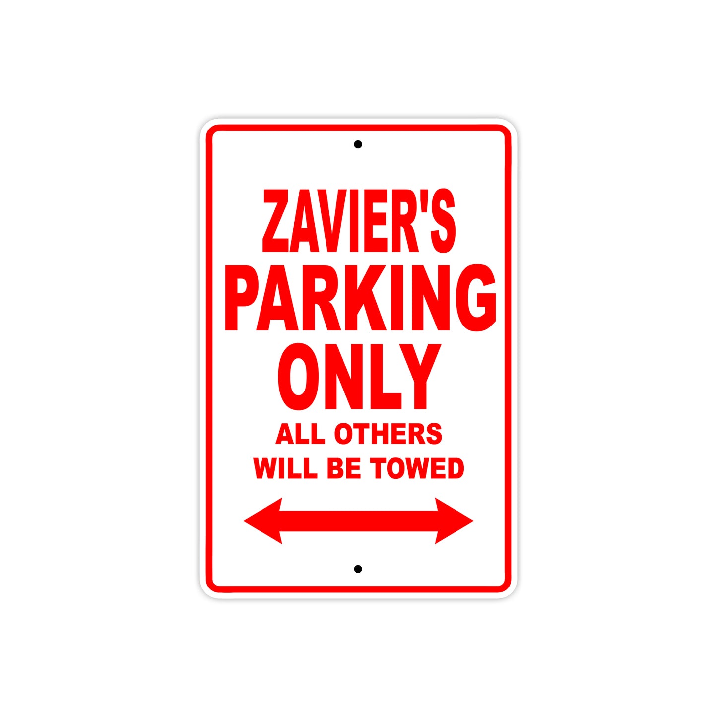 Zavier's Name Parking Only All Others Will Be Towed Metal Sign Plate 