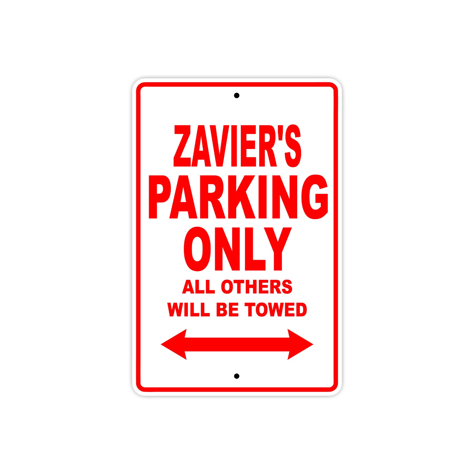 Zavier's Name Parking Only All Others Will Be Towed Metal Sign Plate 