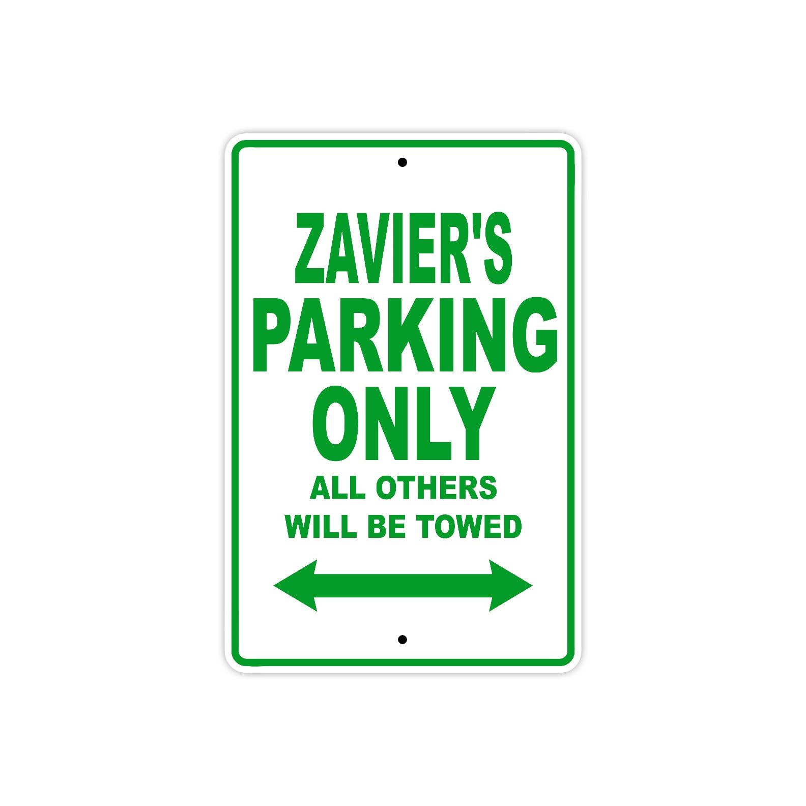 Zavier's Name Parking Only All Others Will Be Towed Sign Plate