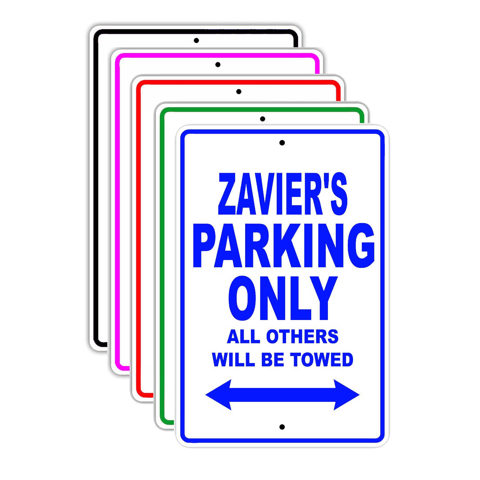 Zavier's Name Parking Only All Others Will Be Towed Signs