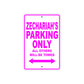 Zechariah's Name Parking Only All Others Will Be Towed Metal Sign  