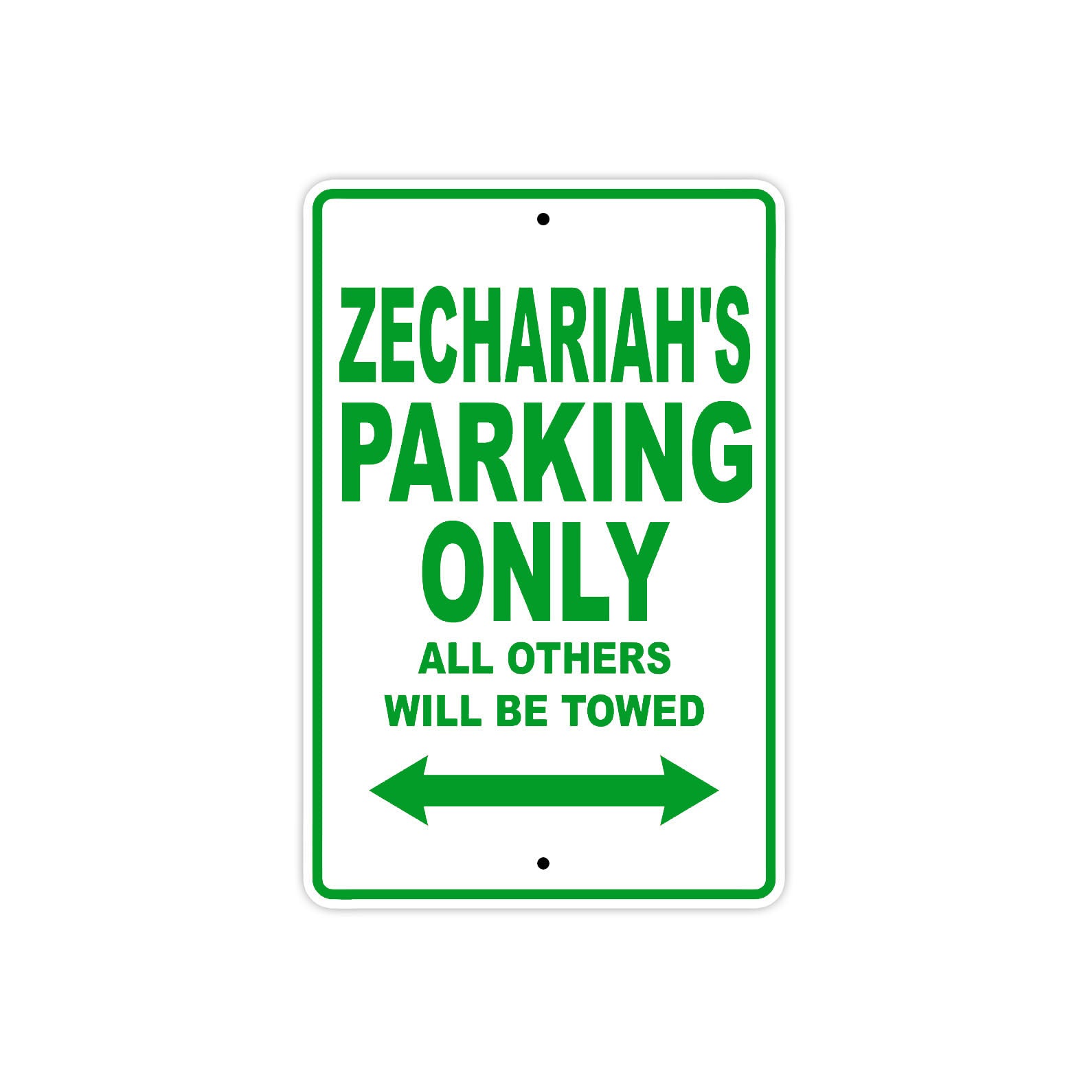 Zechariah's Name Parking Only All Others Will Be Towed Sign Plate