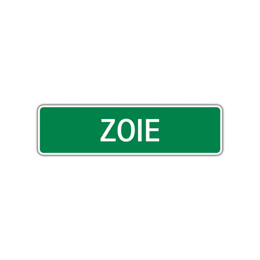 Zoie Street Sign