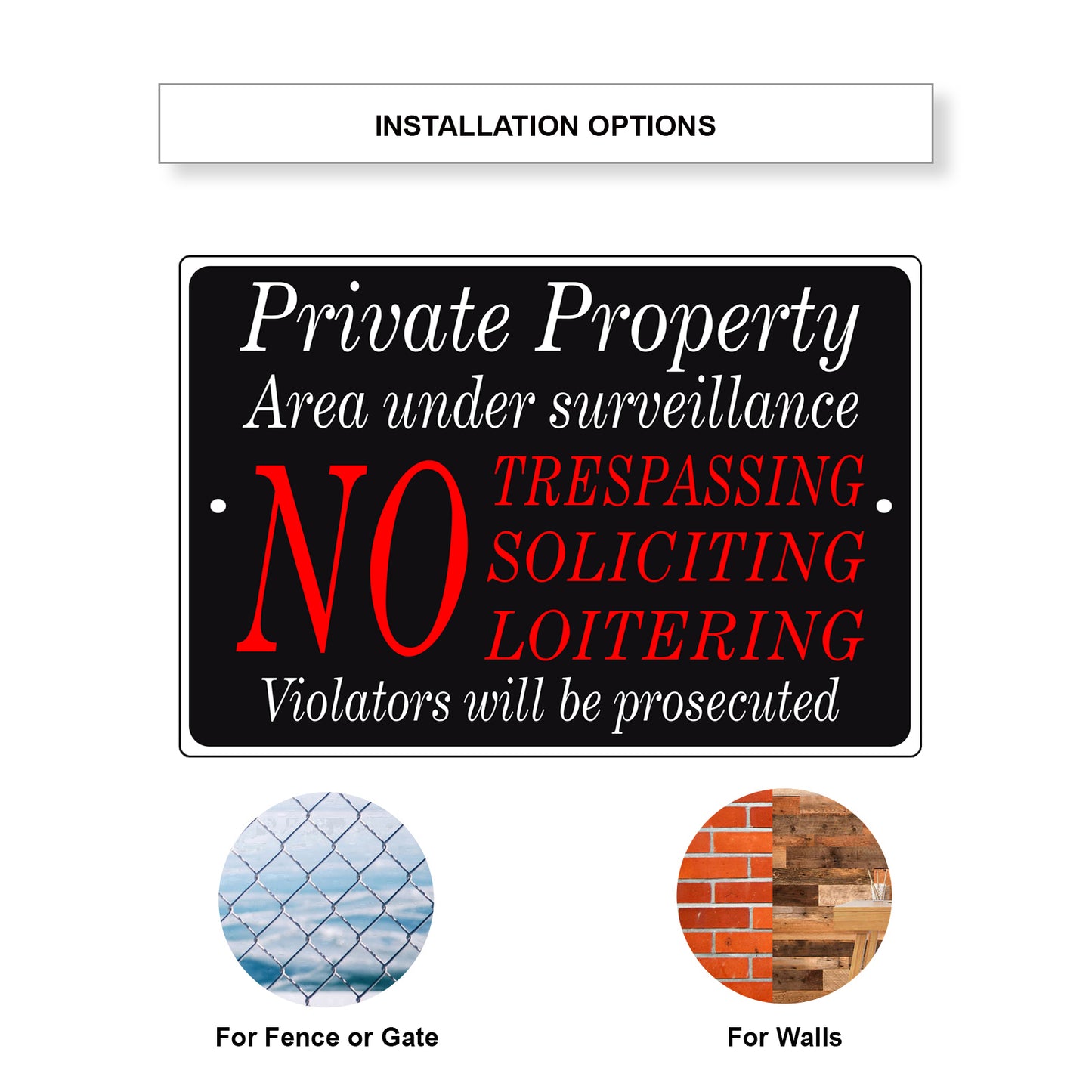private-property-area-under-surveillance-sign-installation-options