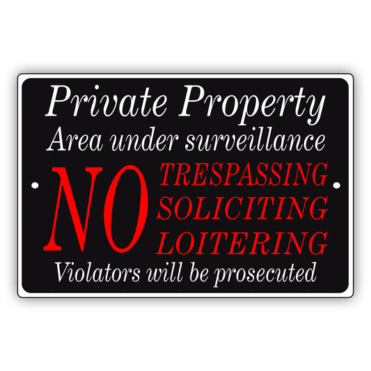 private property area under surveillance sign board