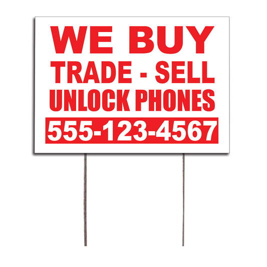 We Buy Trade Sell Unlock Phones Yard Sign