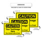 Caution Your Text/Image Here Sign