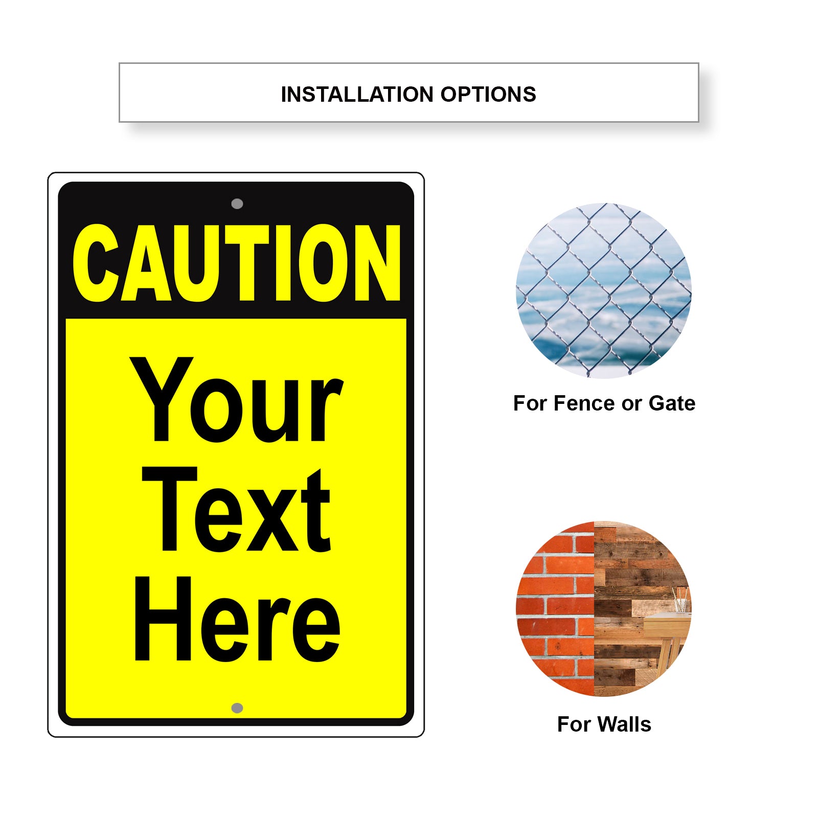 Caution Your Text Here Sign