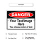 Danger Your Text/Image Here Sign