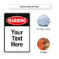 Warning Your Text/Image Here Sign