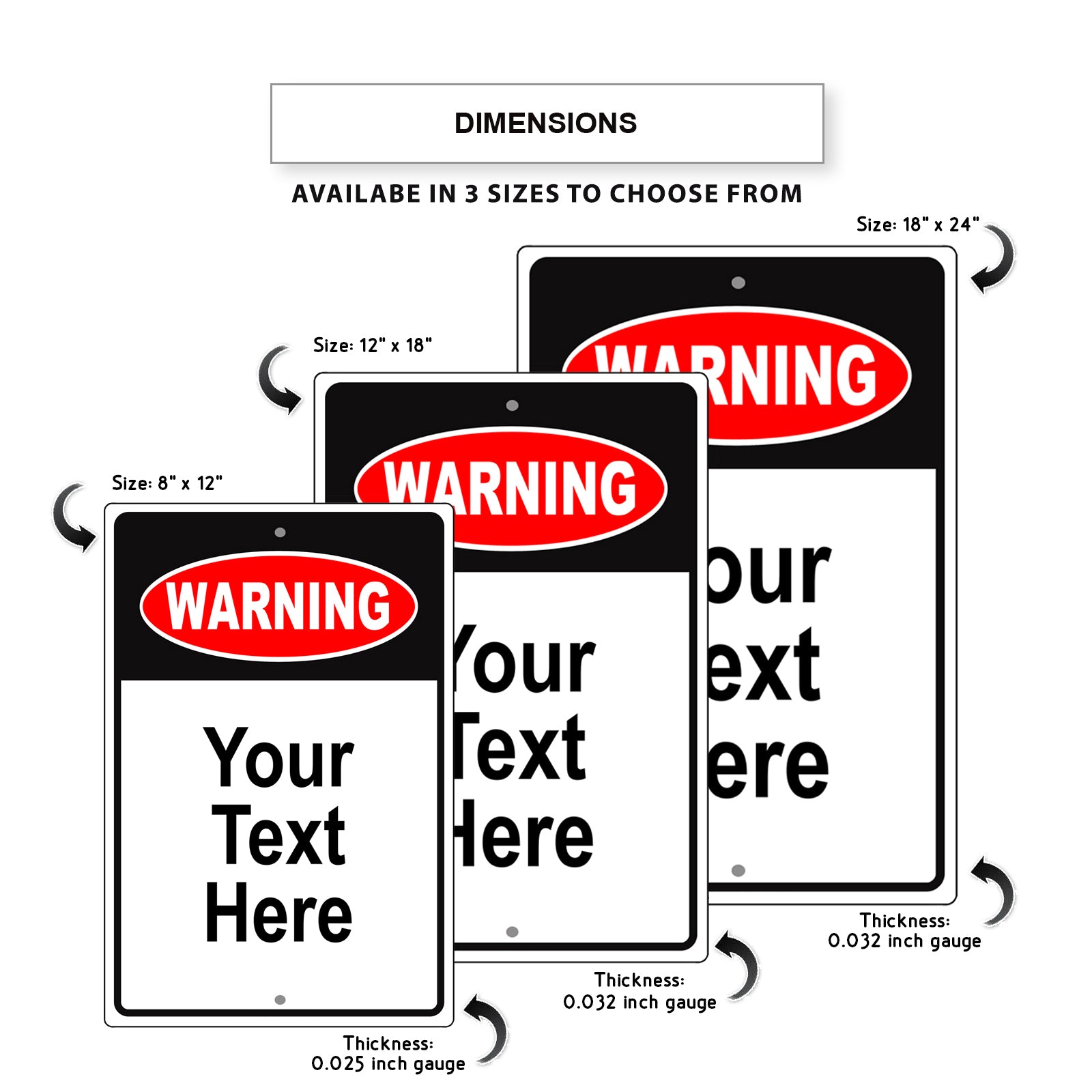 Warning Your Text/Image Here Sign