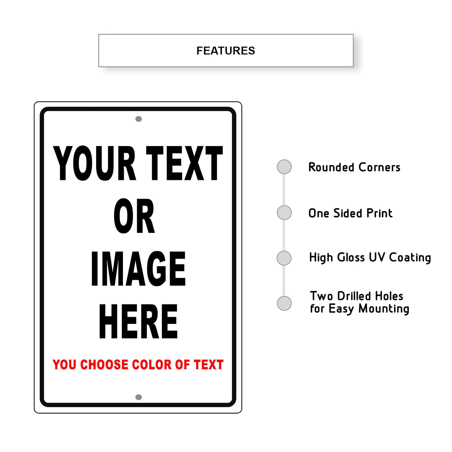 Your Text/Image Here Sign