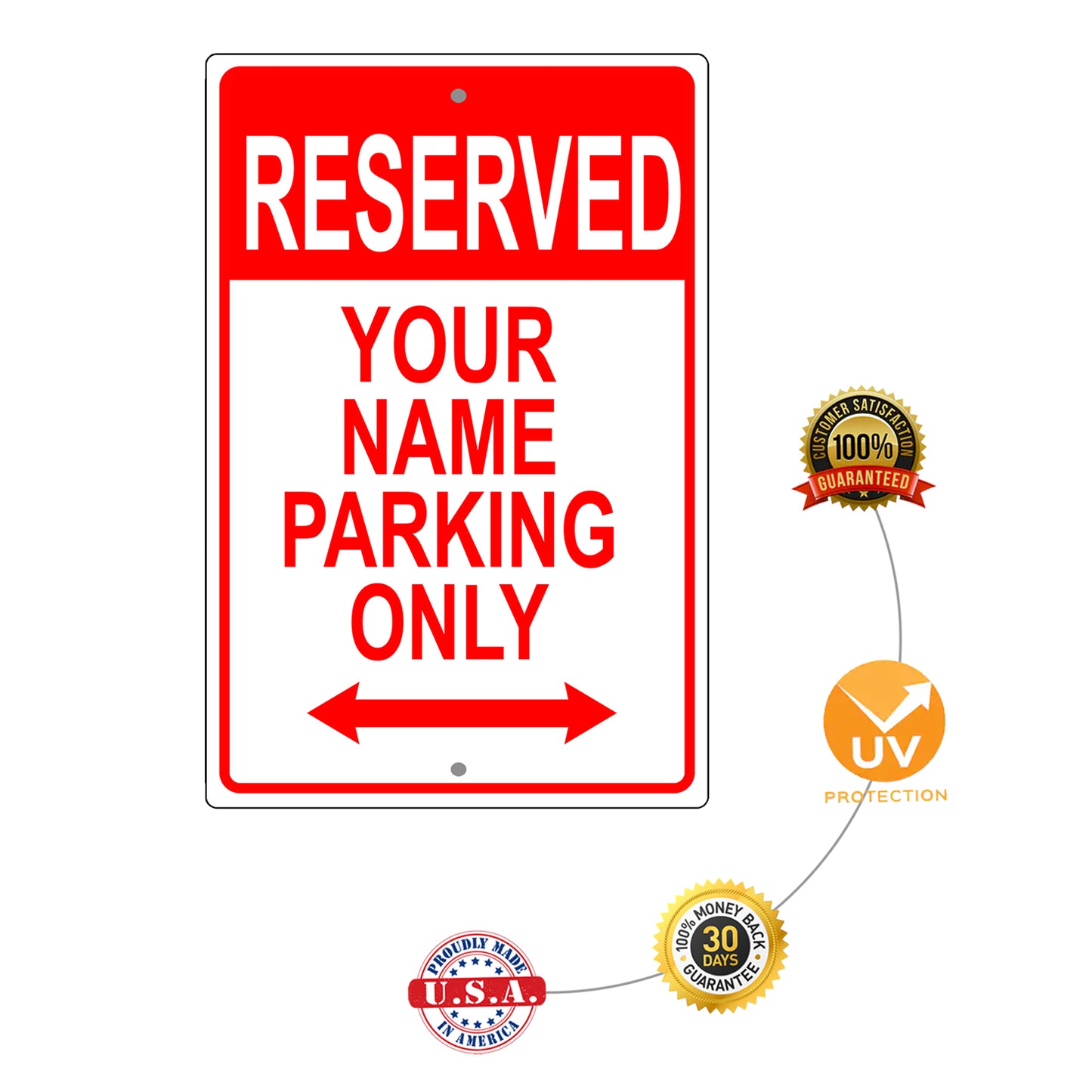 Reserved Your Name Parking Only Sign