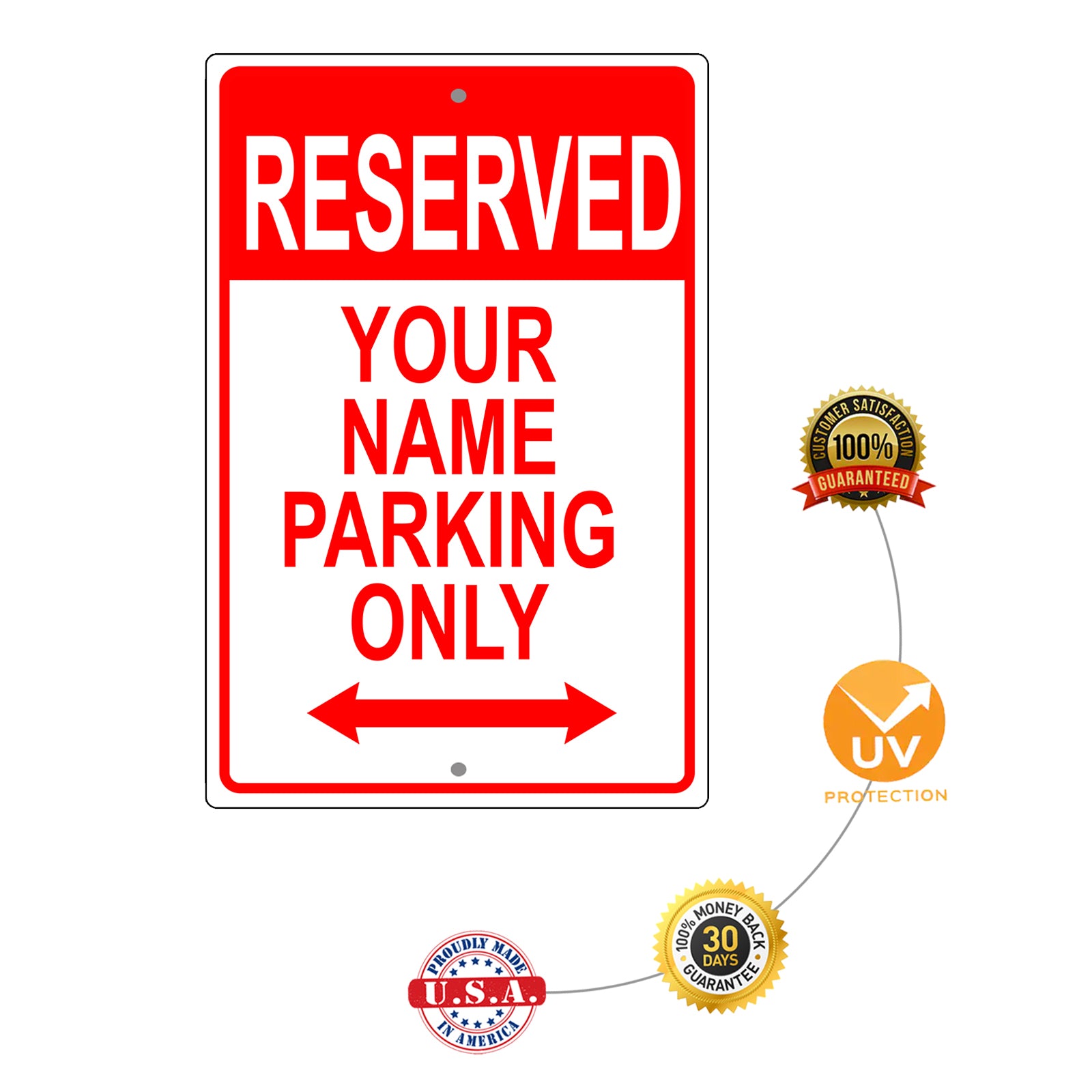Reserved Your Name Parking Only Sign